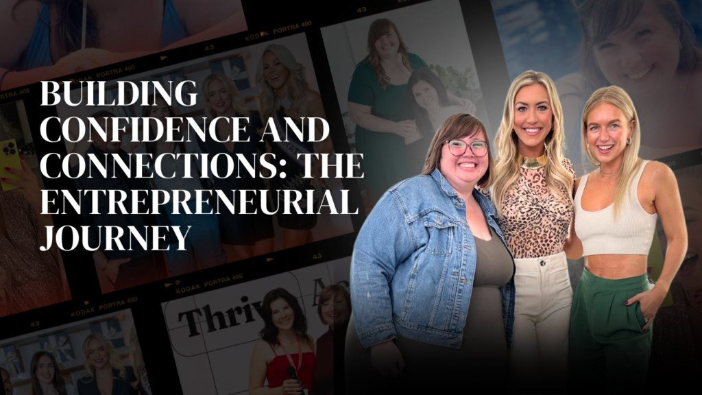 Visual Reference: Building Confidence And Connections The Entrepreneurial Journey